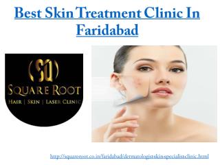 Best Skin Treatment Clinic in Faridabad