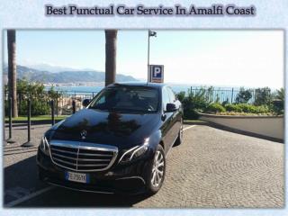 Best Punctual Car Service In Amalfi Coast