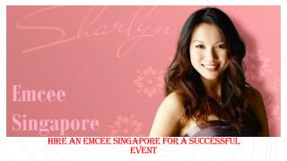 Hire an Emcee Singapore for a Successful Event