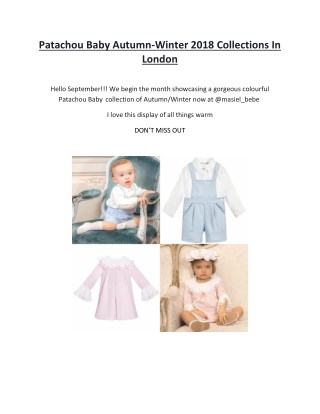 Patachou Baby Autumn-Winter 2018 Collections In London