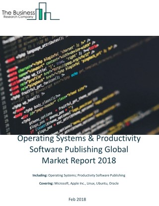 Operating Systems And Productivity Software Publishing Global Market Report 2018