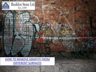 How to remove graffiti from diffrent surfaces.