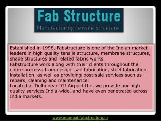 Tensile Structure in Mumbai, Tensile Fabric Structure