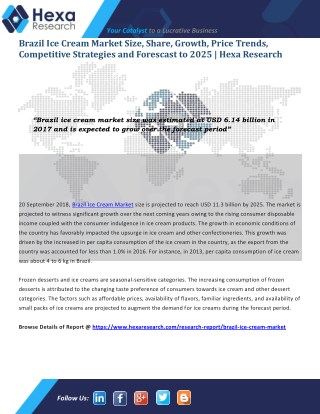 Research Insights on Brazil Ice Cream Market Size and Forecast to 2025 | Hexa Research