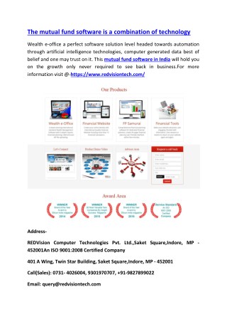The mutual fund software is a combination of technology