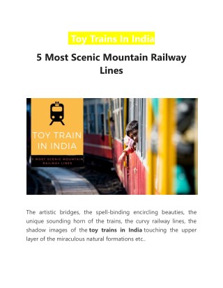 Toy Trains In India | 5 Most Scenic Mountain Railway Lines