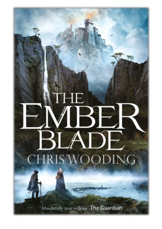 [PDF] Free Download The Ember Blade By Chris Wooding BA