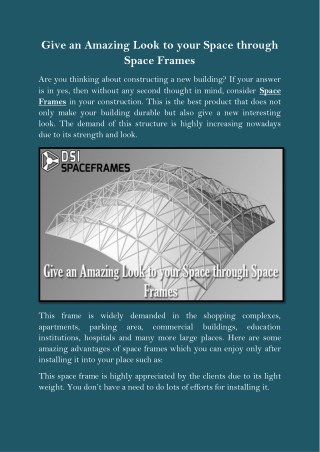Give an Amazing Look to your Space through Space Frames