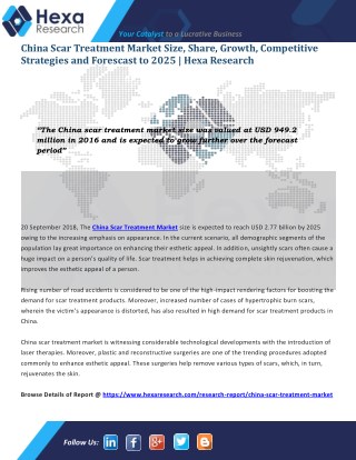 China Scar Treatment Market Size, Share, Analysis Report, 2025