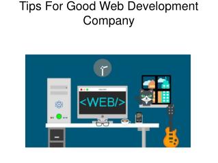 Tips For Good Web Development Company