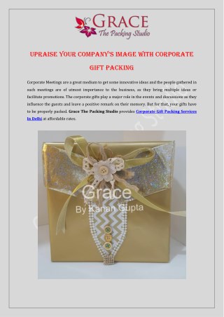 Upraise Your Company’s Image With Corporate Gift Packing