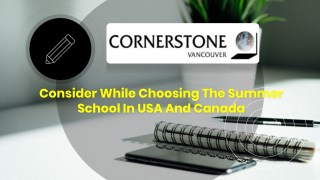 Consider While Choosing The Summer School In USA And Canada