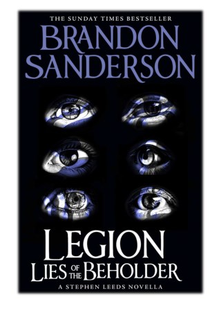 [PDF] Free Download Legion: Lies of the Beholder By Brandon Sanderson