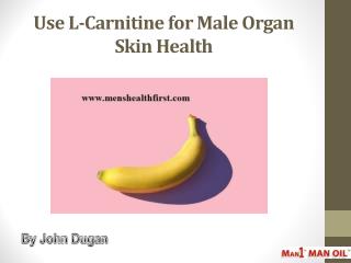 Use L-Carnitine for Male Organ Skin Health