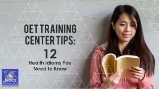 OET Training Center Tips: 12 Health Idioms You Need to Know