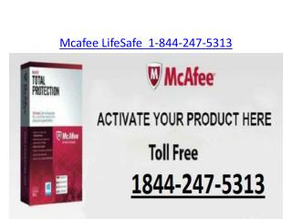 McAfee LIfe Safe 1844-247-5313 | McAfee Internet Security