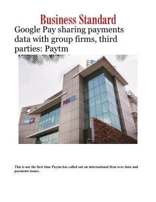 Google Pay sharing payments data with group firms, third parties: Paytm