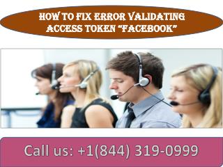 How To Fix Error Validating Access Token “Facebook” | Call 1-844-319-0999