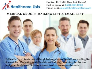 Medical Groups Mailing List | Medical Groups Email List |E-Healthcare Lists