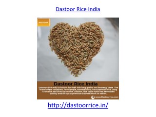 Enjoy the taste of Dastoor Rice in India