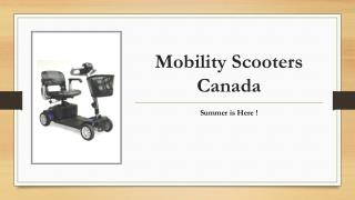 Mobility Scooters Canada - Summer is Here !