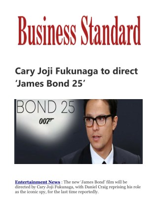 Cary Joji Fukunaga to direct 'James Bond 25'