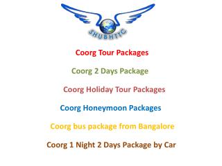 Coorg Holiday Tour Packages & Trip Plan – ShubhTTC