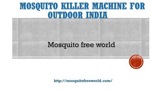 Mosquito Killer Machine| Mosquito killer machine for outdoor-India |Mosquitofreeworld