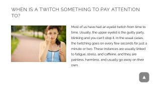 WHEN IS A TWITCH SOMETHING TO PAY ATTENTION TO?