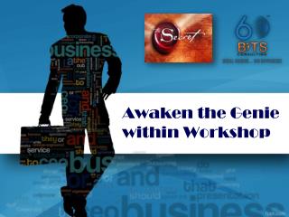 Awaken the genie within Workshop