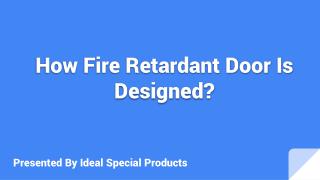 Fire Retardant Door Manufacturers in Dubai | Ideal