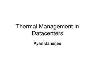 Thermal Management in Datacenters