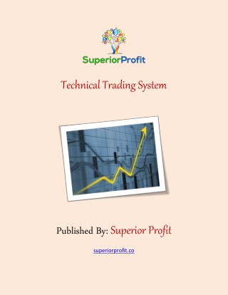 3 Advantages of Using Technical Trading System