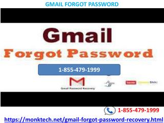 Gmail forgot password, no recovery email or phone number 1-855-479-1999