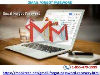 Recovered your gmail account but again forgot the password? Call Gmail forgot password 1-855-479-1999