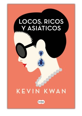 [PDF] Free Download Locos, ricos y asiáticos By Kevin Kwan