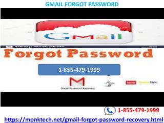 Get effective solution for Gmail Forgot Password problems 1-855-479-1999