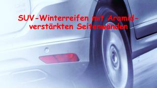 SUV-Winterreifen mit Aramid-verstärkten Seitenwänden