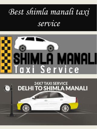 Best shimla manali taxi service