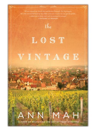 [PDF] Free Download The Lost Vintage By Ann Mah