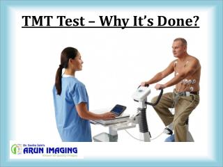 TMT Test – Why It’s Done?