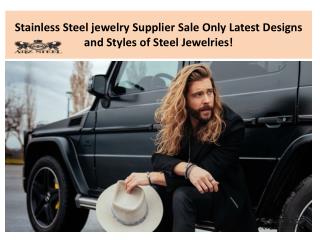Stainless Steel jewelry Supplier Sale Only Latest Designs and Styles of Steel Jewelries!