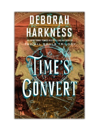 [PDF] Free Download Time's Convert By Deborah Harkness