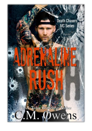 [PDF] Free Download Adrenaline Rush By C.M. Owens