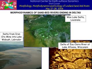 MORPHODYNAMICS OF SAND-BED RIVERS ENDING IN DELTAS