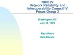 NRIC IV Network Reliability and Interoperability Council IV Focus Group 3