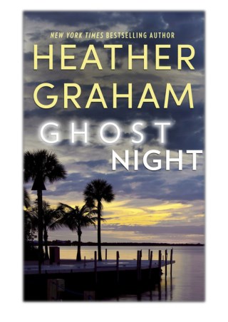 [PDF] Free Download Ghost Night By Heather Graham