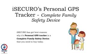 GPS Tracking Device for Complete Family Safety