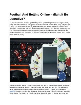 Football And Betting Online - Might It Be Lucrative?