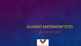 Gujarati Matrimony Sites | Jeevanrahi.com